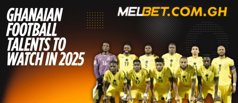 Ghanaian Football Talents to Watch in 2025: From Local Leagues to Europe